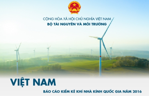 Báo Cáo Kiểm Kê Khí Nhà Kính Quốc Gia của Việt Nam Năm 2016