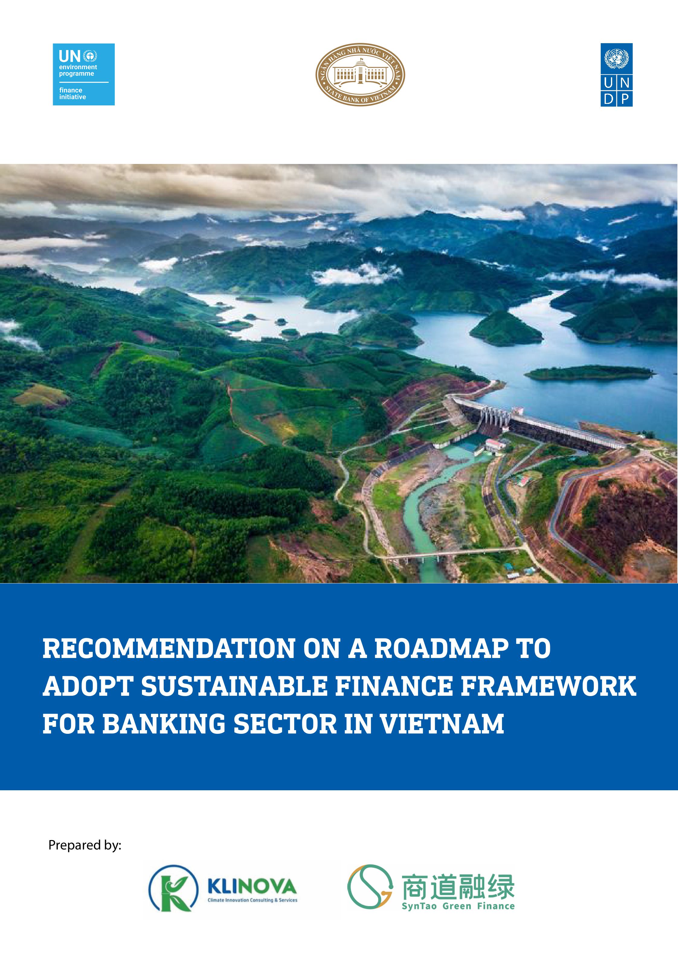 Developing Action Plan to adopt Sustainable Finance Framework (SFF) in Banking Sector for Vietnam (UNEP-FI GFAP Project)